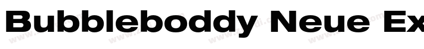 Bubbleboddy Neue Ext字体转换